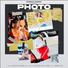 Photo - Manisha Sharma Mp3 Song Download Now - Manisha Sharma MP3 Songs