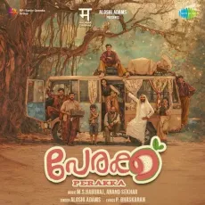 Perakka - P. Bhaskaran - P. Bhaskaran, Aloshi Adams, Anand Sekhar, M.S.Baburaj MP3 Songs