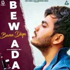 Bewda Bana Diya - Amanraj Gill MP3 Songs