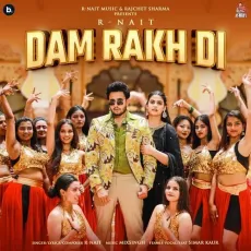 Dam Rakh Di - R Nait mp3 song download - R Nait, Mixsingh MP3 Songs