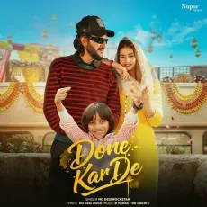 Done Karde - MD Desi Rockstar, KD DESIROCK, B Paras MP3 Songs