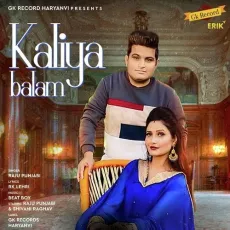 Kaliya Balam - Raju Punjabi MP3 Songs