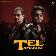 TEL TAMAKHU - Amit Saini Rohtakiya, Sachin Jaat MP3 Songs