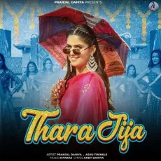 Thara Jija - Pranjal Dahiya, Ashu Twinkle MP3 Songs