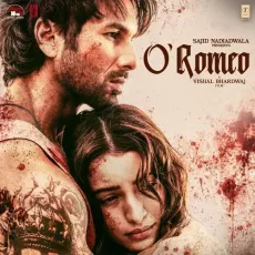 O' Romeo - O Romeo - Vishal Bhardwaj, Arijit Singh, Gulzar MP3 Songs