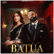 Batua - Gagan Kokri - Gagan Kokri, Simar Kaur, MEAVIN MP3 Songs