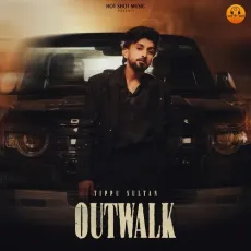 Outwalk - Tippu Sultan Song Mp3 Download - Tippu Sultan MP3 Songs