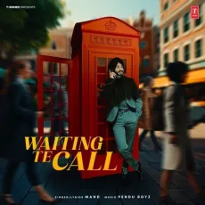 Waiting Te Call - Mand - Mand, Pendu Boyz MP3 Songs