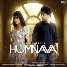 Humnava - Sanjeev Chaturvedi, Stebin Ben, Shivangi Joshi MP3 Songs