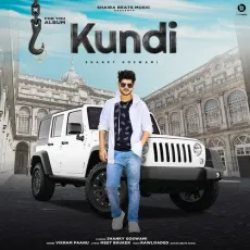 Kundi - Shanky Goswami, Vikram Pannu MP3 Songs