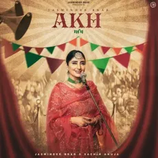 AKH - Jaswinder Brar Mp3 Song Download Now - Jaswinder Brar, Sachin Ahuja MP3 Songs