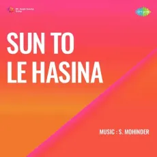 Ban Ke Tirandaaz Jaan Lelo - Sun To Le Hasina - Asha Bhosle, Mohammed Rafi MP3 Songs