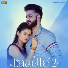 Laadle 2 - Mohit Sharma MP3 Songs