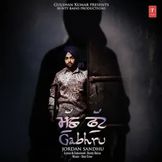 Muchh Phut Gabhru - Jordan Sandhu MP3 Songs