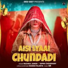 Aisi Lyaai Chundadi - Sapna Choudhary, Ruchika Jangid MP3 Songs