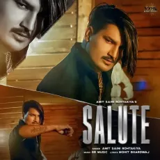 Salute - Amit Saini Rohtakiya MP3 Songs