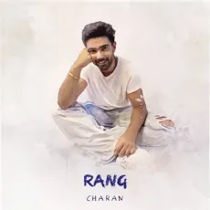 Rang - Charan Latest Song Download - Charan MP3 Songs