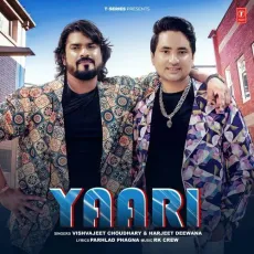 Yaari - Vishvajeet Choudhary Mp3 - Vishvajeet Choudhary, Harjeet Deewana, RK Crew MP3 Songs
