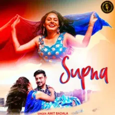 Supna - Amit Badala MP3 Songs