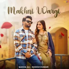 Makhni Wargi - Masha Ali Song Download - Masha Ali, Sudesh Kumari MP3 Songs