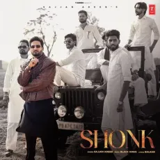 Shonk - Sajjan Adeeb - Sajjan Adeeb, Black Virus, Balkar MP3 Songs