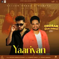 Yaariyan (Choran Naal Yarian) - Sajjan Adeeb Song Mp3 Download - Sajjan Adeeb, Gunjaz MP3 Songs