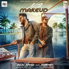 No Make Up - Bloodline Music MP3 Songs