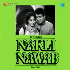 Nazar Teri Kaisi Badal Gai Re - Naqli Nawab - Asha Bhosle MP3 Songs