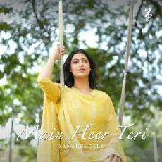 Main Heer Teri - Zanai Bhosle - Zanai Bhosle MP3 Songs