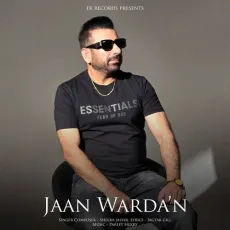 Jaan Wardan - Sheera Jasvir Free MP3 Download - Sheera Jasvir MP3 Songs