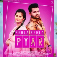 PAHLA PAHLA PYAR - Ruchika Jangid MP3 Songs