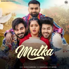 Matka - Harsh Gahlot Latest Song Download - Harsh Gahlot, Raj Mawar, Nonu Rana MP3 Songs