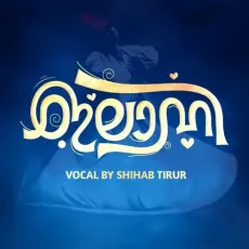 Ilaahi - SHIHAB TIRUR MP3 Songs