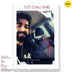 Tutt Chali Yaari - Maninder Buttar MP3 Songs