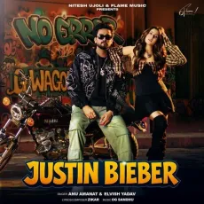Justin Bieber - Anu Amanat - Anu Amanat, OG Sandhu, Elvish Yadav MP3 Songs
