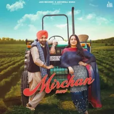 Mirchan - Ravinder Grewal - Ravinder Grewal, Sudesh Kumari, Satti Chhajla, Noxious MP3 Songs