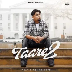 Taare 2 - A Kay Play mp3 song - A Kay, Pendu Boyz MP3 Songs