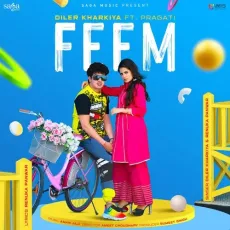 Feem - Diler Kharkiya, Renuka Panwar MP3 Songs