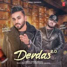 Devdas 2.0 - Karan Benipal MP3 Songs