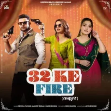 32 Ke Fire
 - Renuka Panwar Song Download Mp3 - Renuka Panwar, Dr. Sandeep Surila, Harsh Sandhu MP3 Songs