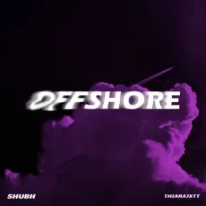 Offshore - Shubh MP3 Songs