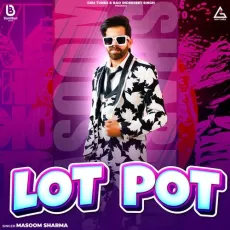 Lot Pot - Masoom Sharma MP3 Songs