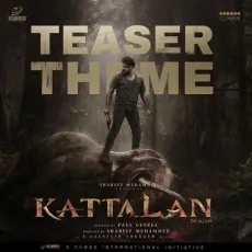 Kattalan - The Hunter Teaser Theme - B. Ajaneesh Loknath MP3 Songs
