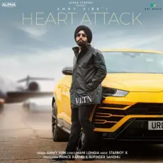 Heart Attack - Ammy Virk MP3 Songs