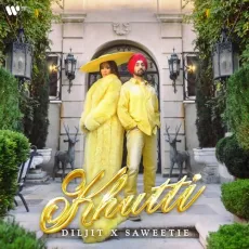 Khutti - Diljit Dosanjh, Saweetie MP3 Songs