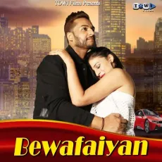 Bewafaiyan - Mohit Sharma MP3 Songs