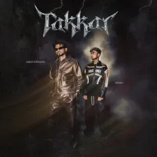 Takkar - Arjan Dhillon Mp3 Free Download - Arjan Dhillon, MXRCI MP3 Songs