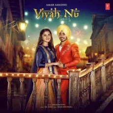 Viyah Nu - Amar Sandhu MP3 Songs