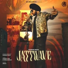 Jattwave - Babbar Brar Song - Babbar Brar, Jassa Raikoti MP3 Songs