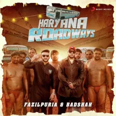 Haryana Roadways - Badshah, Fazilpuria MP3 Songs